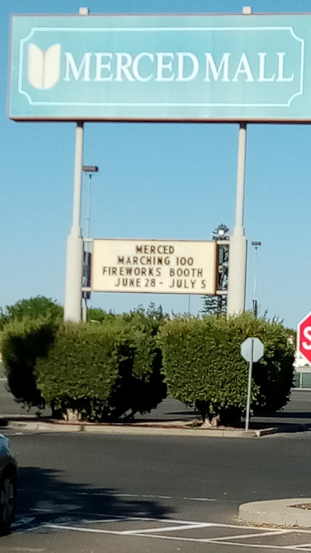 The Merced Mall marquee promotes the fireworks stand operated by the Merced Marching 100. Photo: Steve Newvine