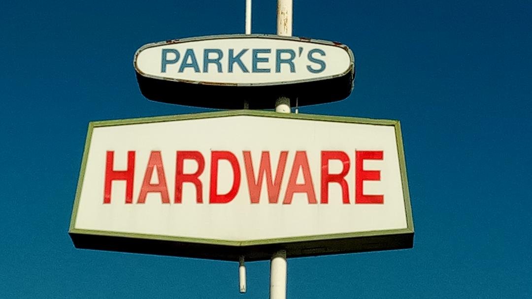  Parker’s Hardware on 18th Street in Merced.  Photo:  Steve Newvine 