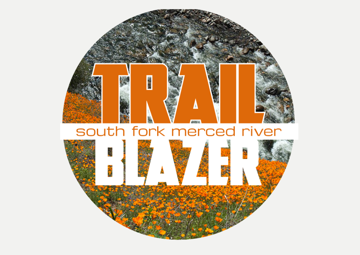 South Fork Merced River Trailblazers